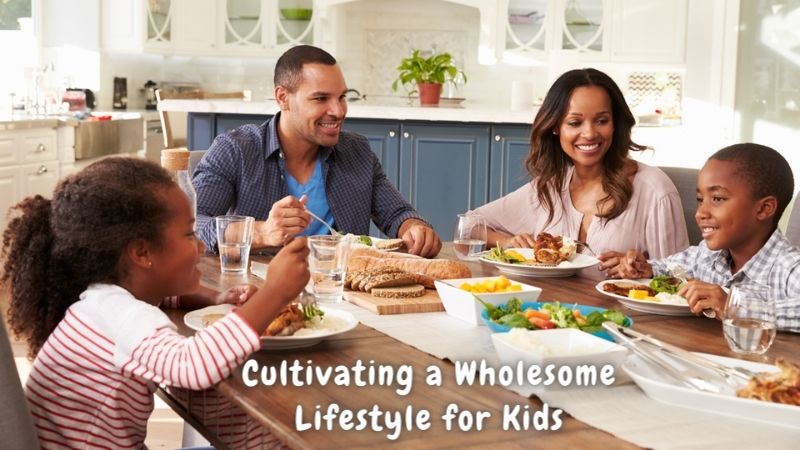 Cultivating a Wholesome Lifestyle