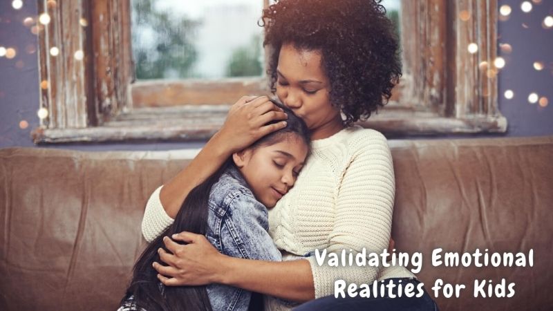 Validating Emotional Realities