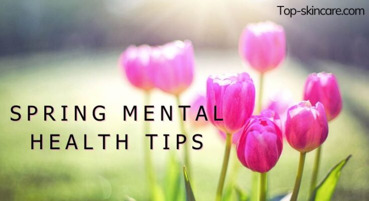 Spring Mental Health Tips