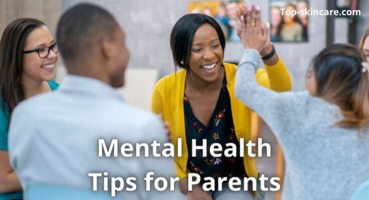 Mental Health Tips for Parents